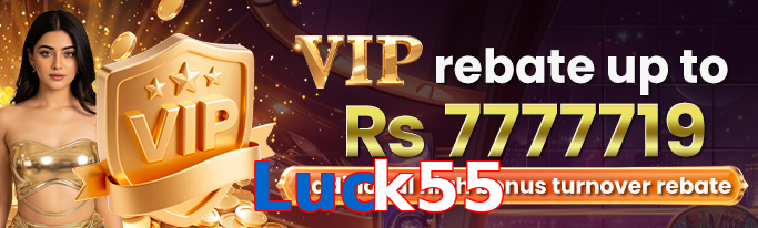 Luck55 VIP